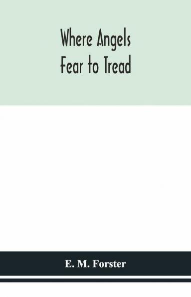 Where Angels Fear To Tread