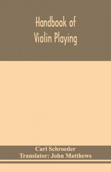 Handbook Of Violin Playing