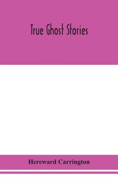 True ghost stories