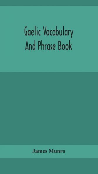 Gaelic vocabulary and phrase book
