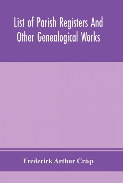 List of parish registers and other genealogical works