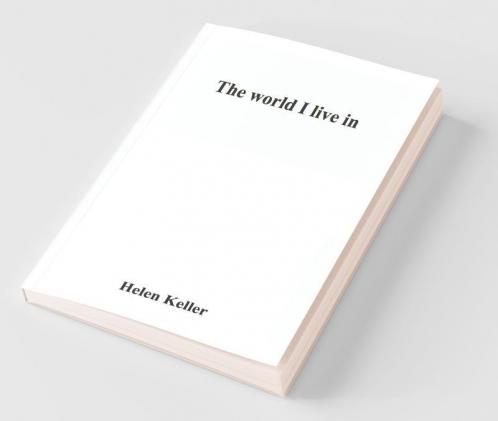 The World I Live In