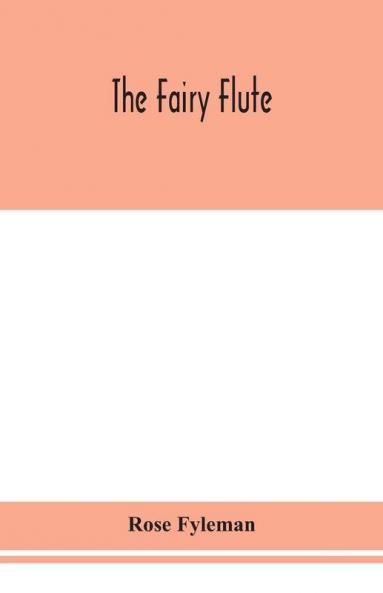 The fairy flute