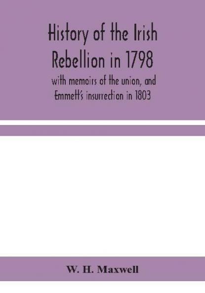 History of the Irish rebellion in 1798