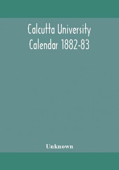 Calcutta University Calendar 1882-83