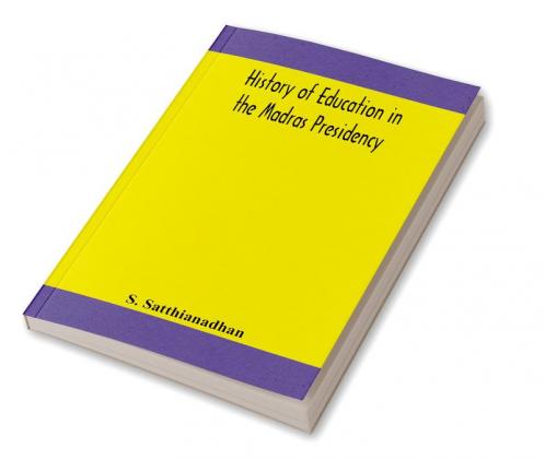 History of education in the Madras Presidency