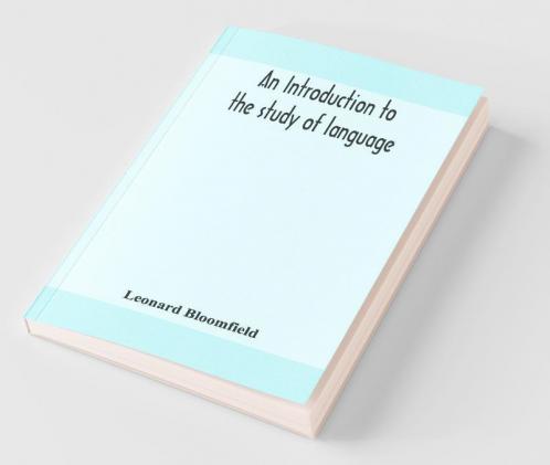 An Introduction To The Study Of Language