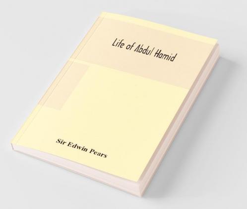 Life Of Abdul Hamid