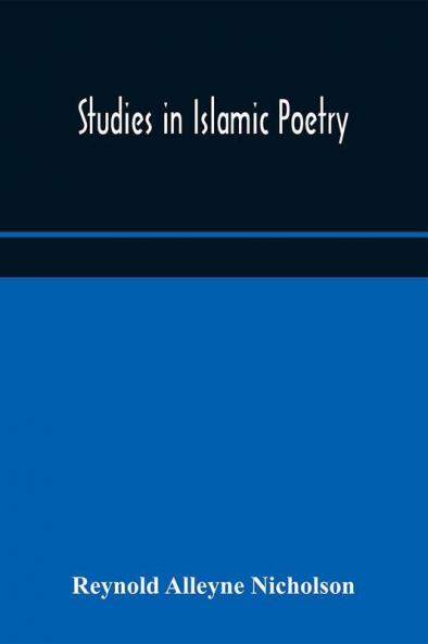 Studies in Islamic poetry