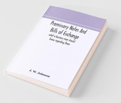 Promissory Notes And Bills Of Exchange