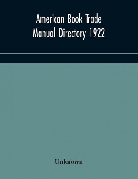 American book trade Manual directory 1922