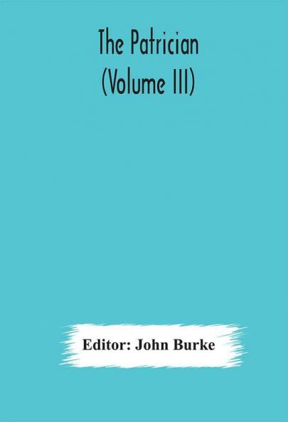 The Patrician (Volume III)