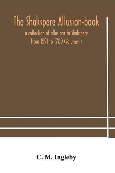 The Shakspere allusion-book