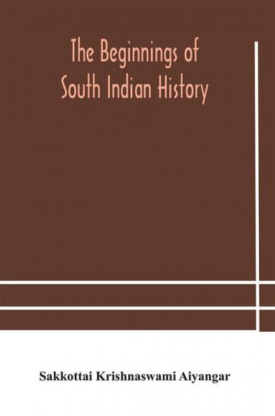 The beginnings of South Indian history