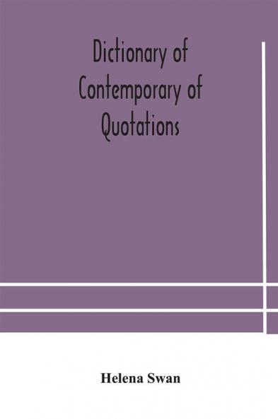 Dictionary of contemporary of quotations