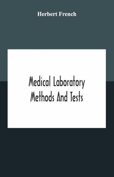 Medical Laboratory Methods And Tests