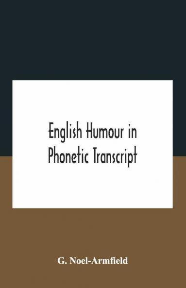 English Humour In Phonetic Transcript