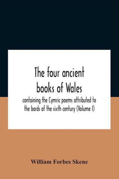 The Four Ancient Books Of Wales
