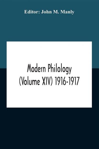 Modern Philology (Volume Xiv) 1916-1917
