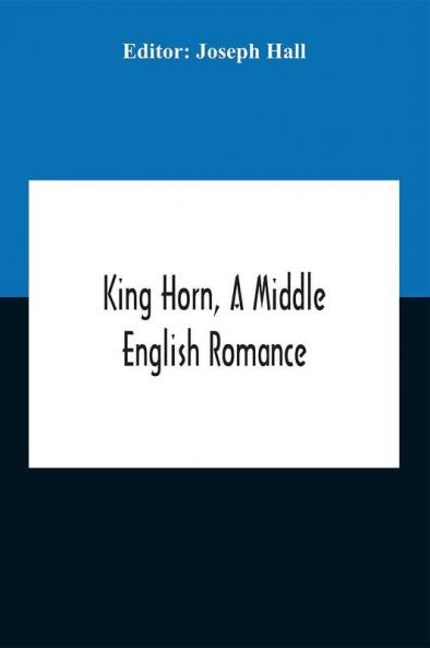 King Horn A Middle English Romance