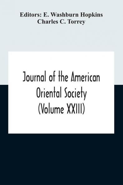 Journal Of The American Oriental Society (Volume XXIII)