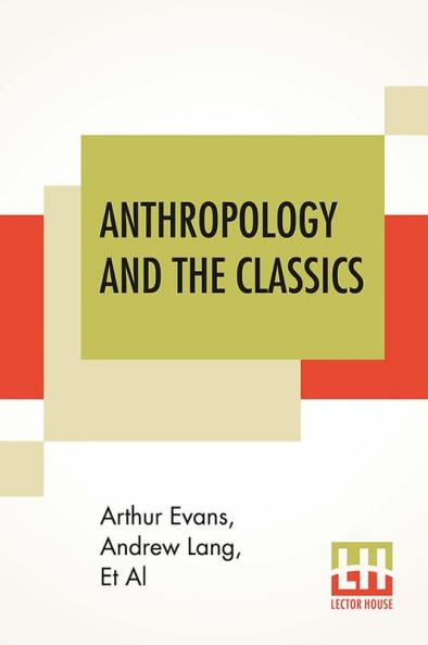 Anthropology And The Classics