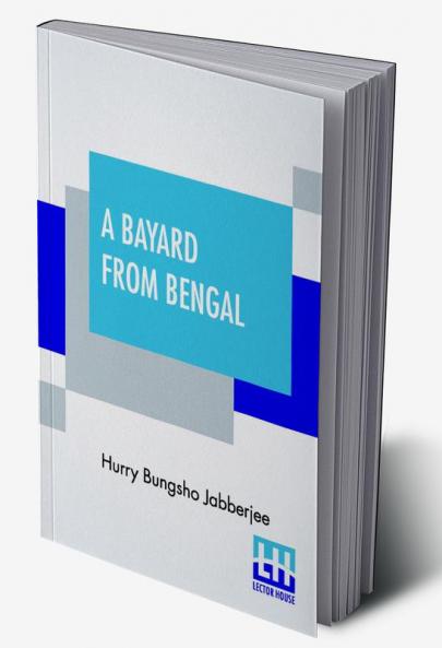 A Bayard From Bengal