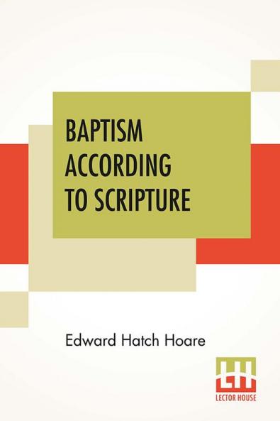 Baptism According To Scripture