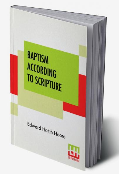 Baptism According To Scripture