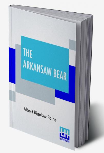 The Arkansaw Bear