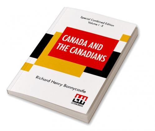 Canada And The Canadians (Complete)
