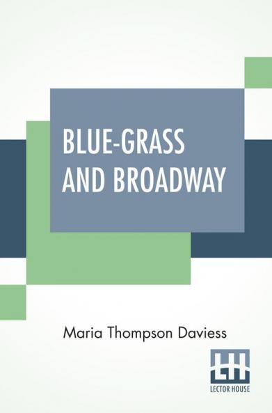 Blue-Grass And Broadway