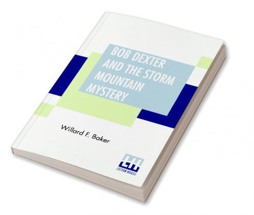 Bob Dexter And The Storm Mountain Mystery
