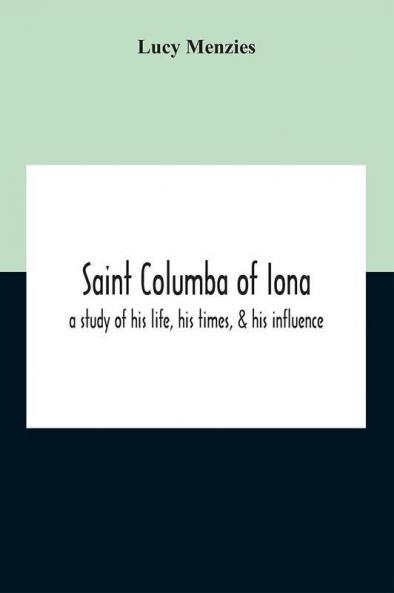Saint Columba Of Iona