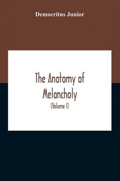 The Anatomy Of Melancholy