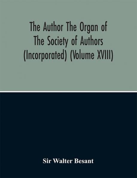 The Author The Organ Of The Society Of Authors (Incorporated)