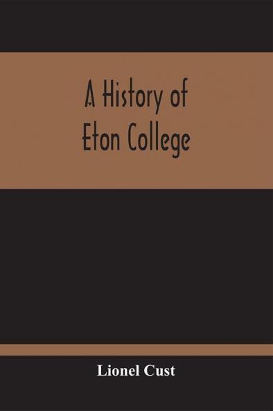 A History Of Eton College