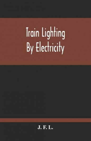 Train Lighting By Electricity