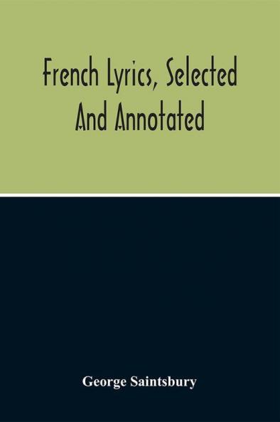 French Lyrics Selected And Annotated