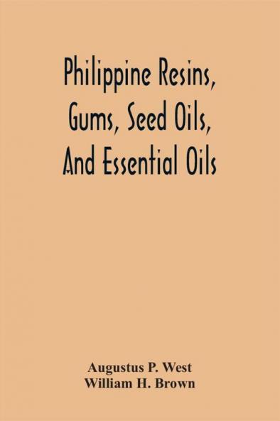 Philippine Resins Gums Seed Oils And Essential Oils