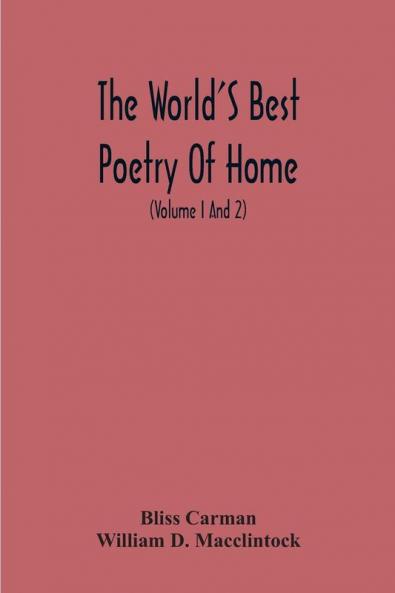 The World'S Best Poetry Of Home