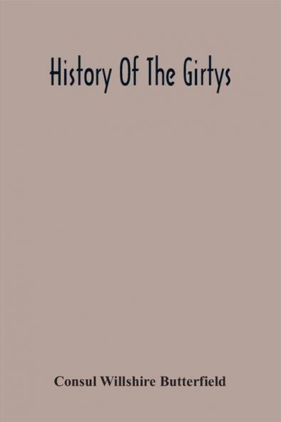 History Of The Girtys