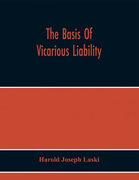 The Basis Of Vicarious Liability