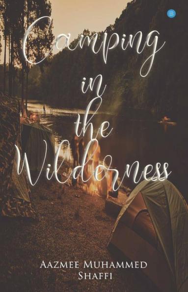 Camping In The Wilderness