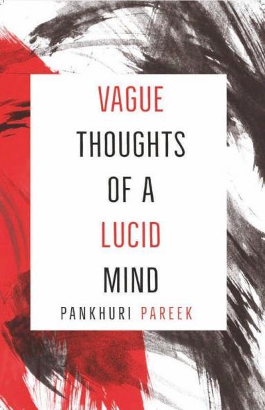 Vague Thoughts Of A Lucid Mind