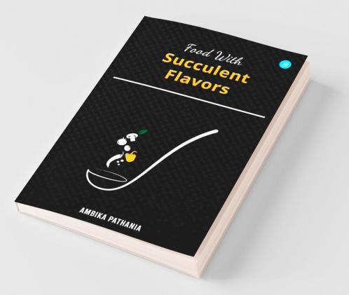 Food With Succulent Flavors