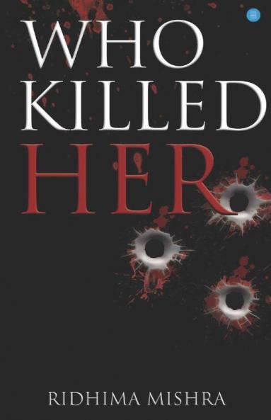 Who Killed Her