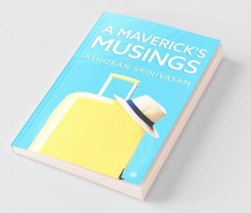 A Maverick'S Musings