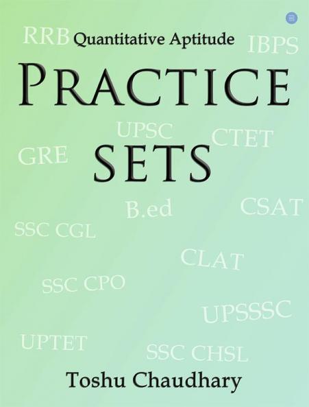 Quantitative aptitude Practice sets