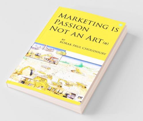 Marketing Is Passion Not An Art
